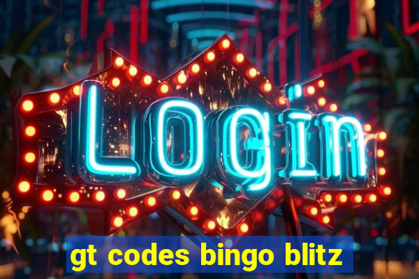 gt codes bingo blitz